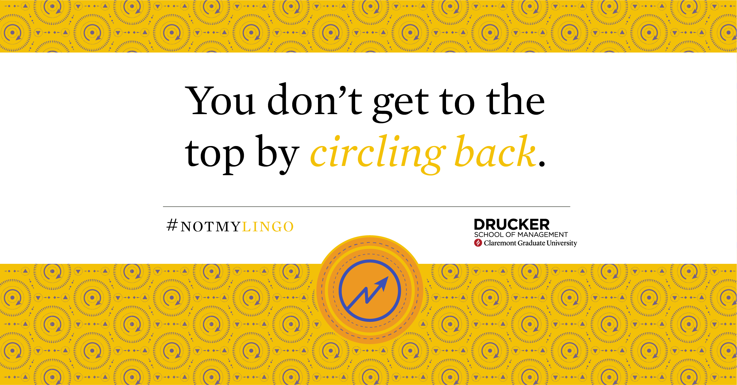 Drucker School of Management Circling Back Graphic designed by Kilter