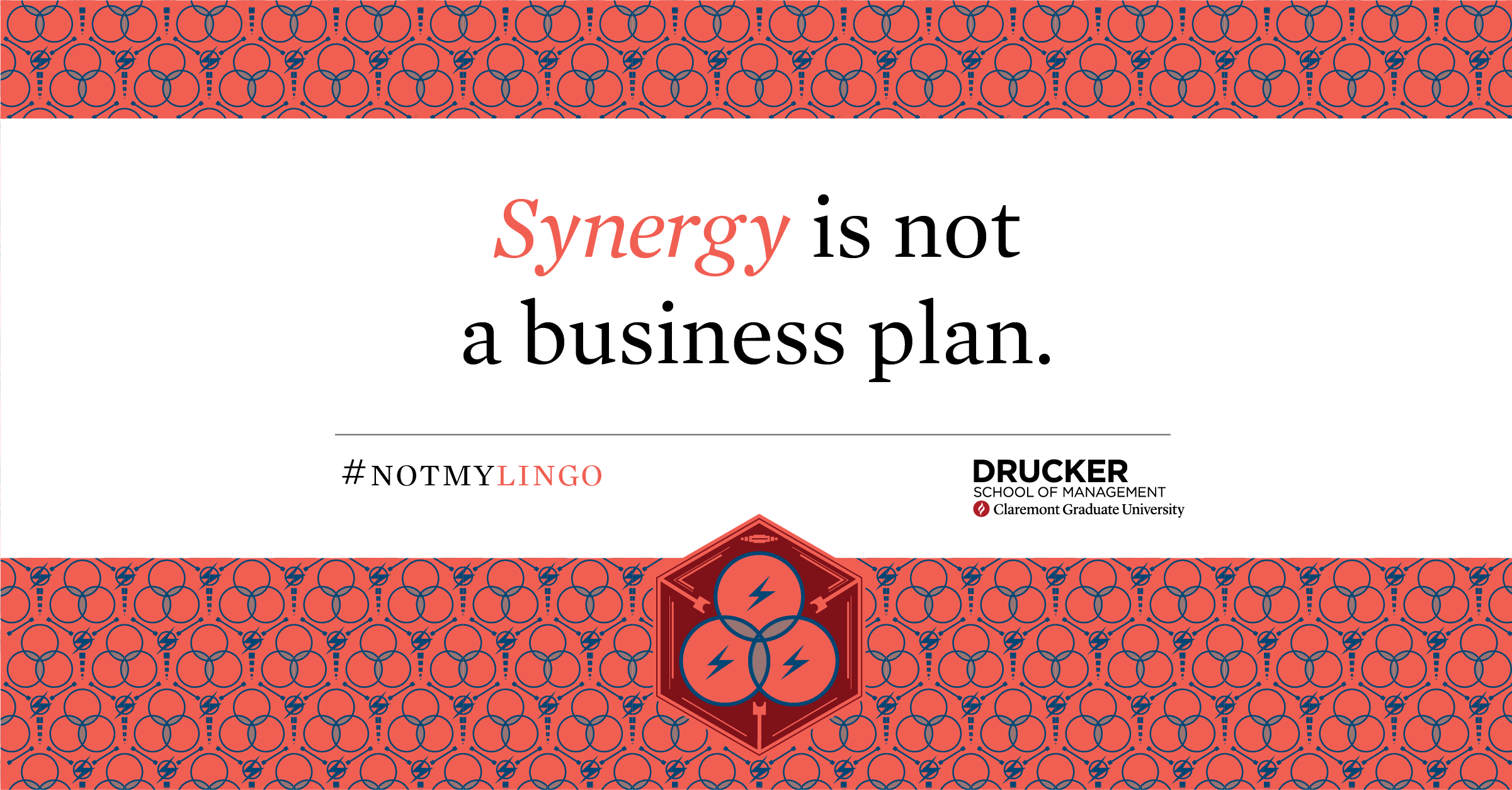 Drucker School of Management Synergy Graphic designed by Kilter
